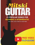 Mitski Guitar Songbook: 29 Popular Songs for Beginners & Intermediate