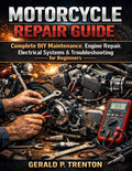 Modern Automotive Technology Diagnostics Motorcycle Repair Guide: Comp