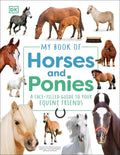 My Book of My Book of Horses and Ponies: A Fact-Filled Guide to Your E