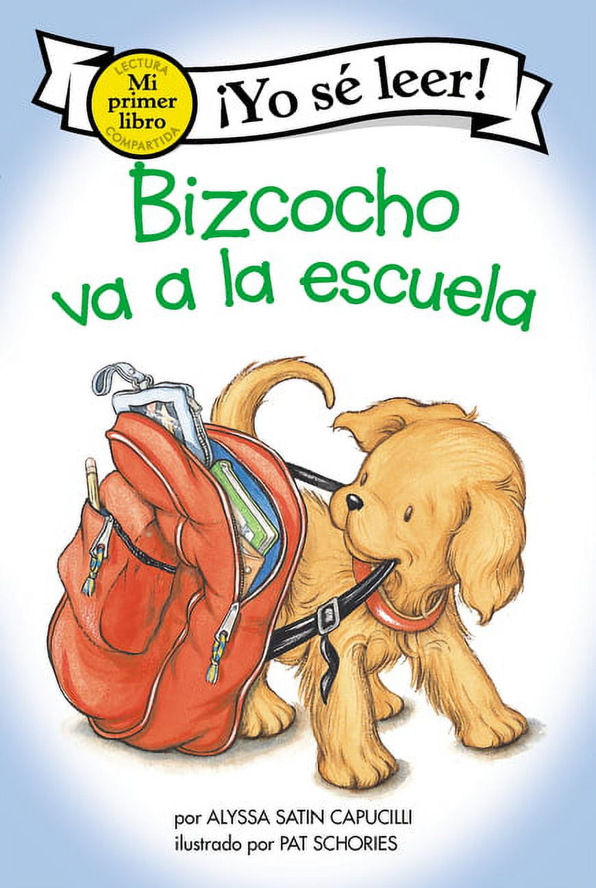 My First I Can Read Bizcocho Va a la Escuela: Biscuit Goes to School (