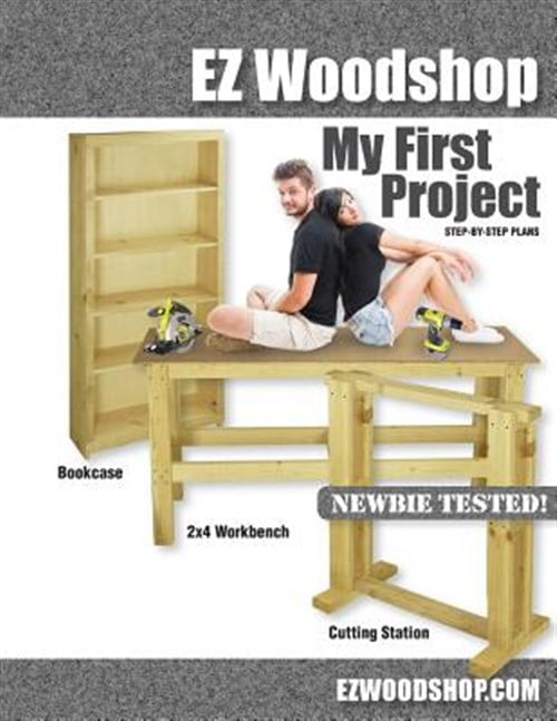 My First Project: Easy-to-Build Woodworking Plans for Beginners (Paper