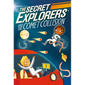 The Secret Explorers and the Comet Collision - Hardcover