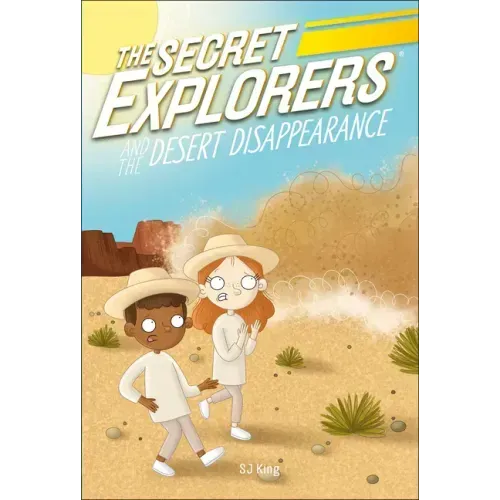 The Secret Explorers and the Desert Disappearance - Paperback