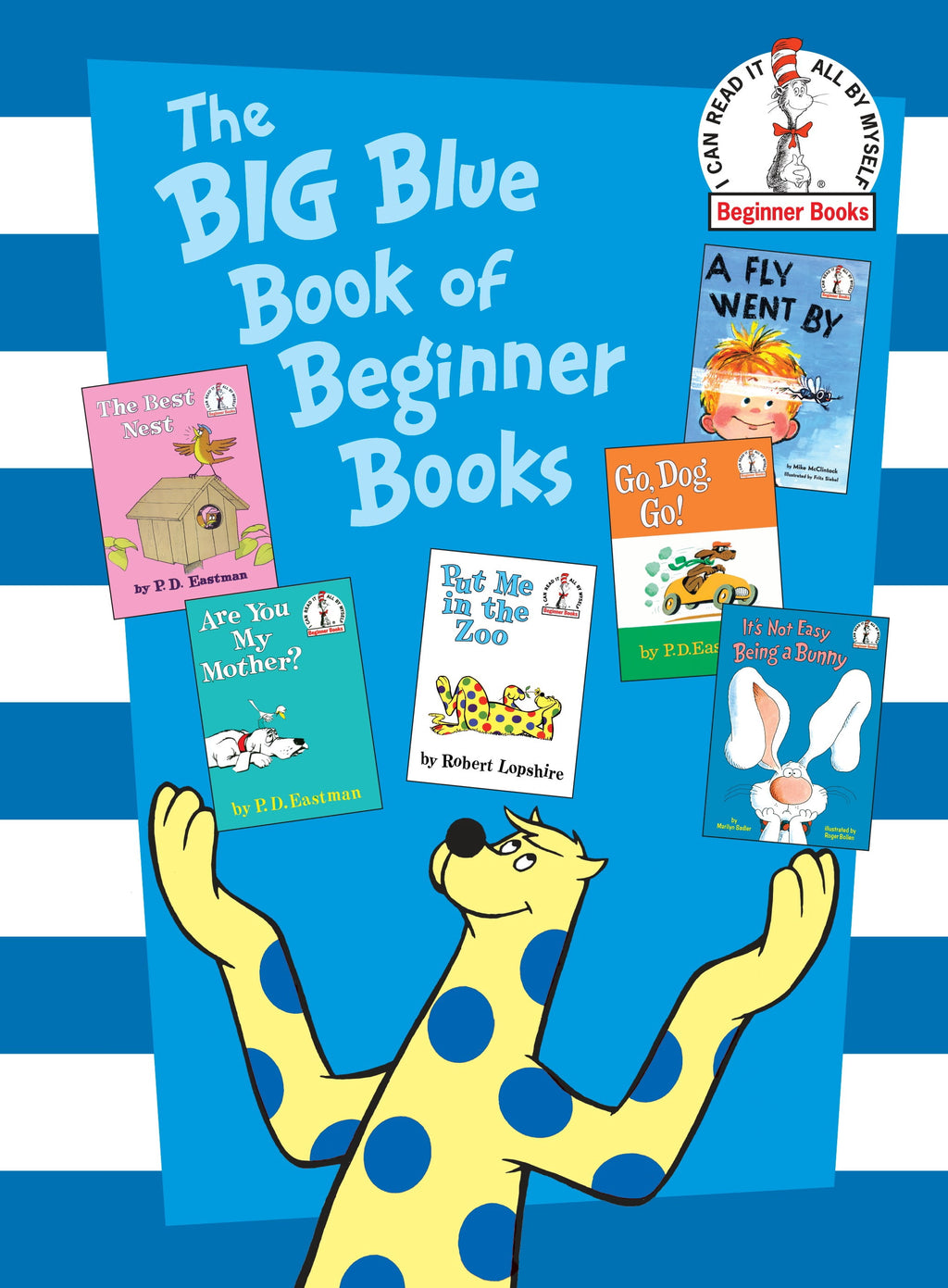 The Big Blue Book of Beginner Books: Go, Dog. Go!, Are You My Mother?,