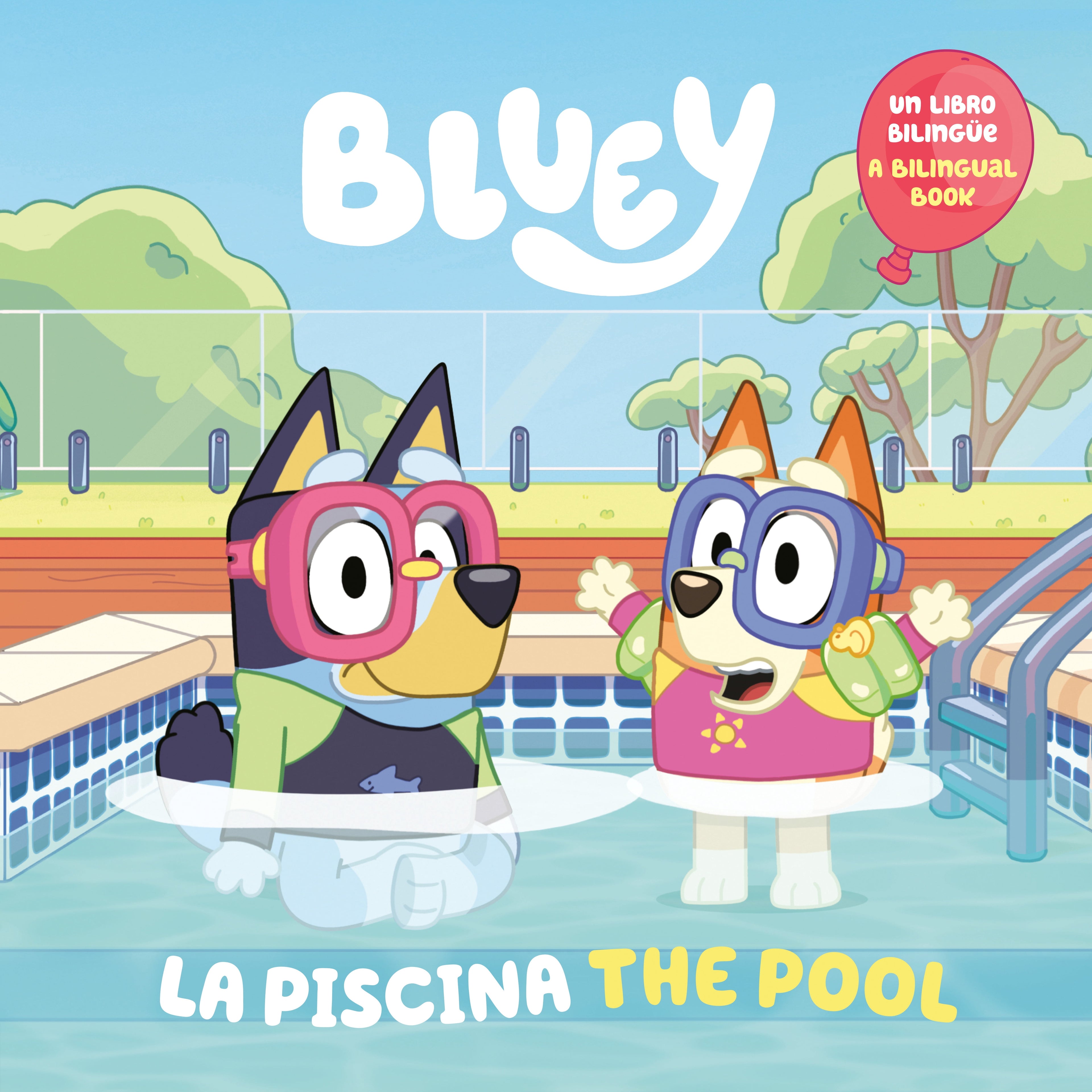 Bluey: the Pool/la Piscina (Bilingual English-Spanish Edition) (Biling