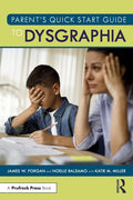 Parent's Quick Start Guide to Dysgraphia, (Paperback)