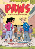 PAWS: the Trouble with Leo: A Graphic Novel (Paperback)