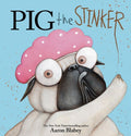 Pig the Pug Pig the Stinker, (Hardcover)