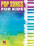 Pop Songs for Kids Easy Piano Songbook 25 Fun and Popular Songs for Yo