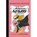La Princesa de Negro Y La Fiesta Perfecta / The Princess in Black and the Perfect Princess Party - Paperback