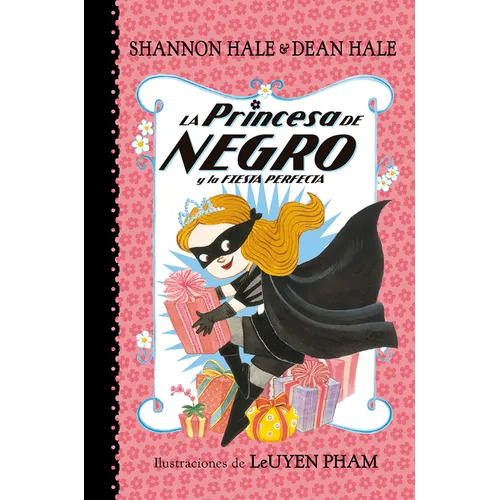 La Princesa de Negro Y La Fiesta Perfecta / The Princess in Black and the Perfect Princess Party - Paperback