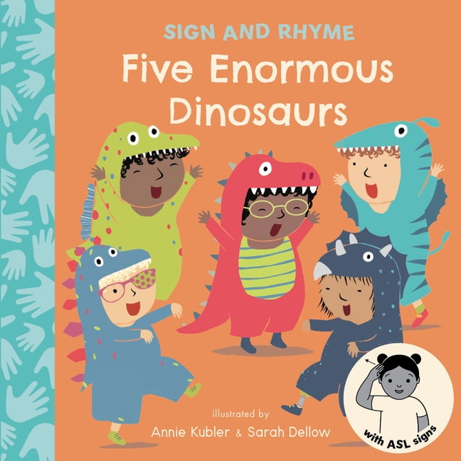Sign and Rhyme ASL Five Enormous Dinosaurs ASL, (Board Book)