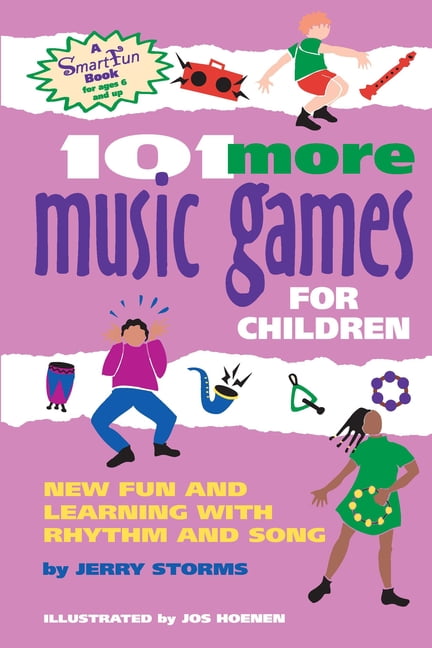 Smartfun Activity Books 101 More Music Games for Children: More Fun an