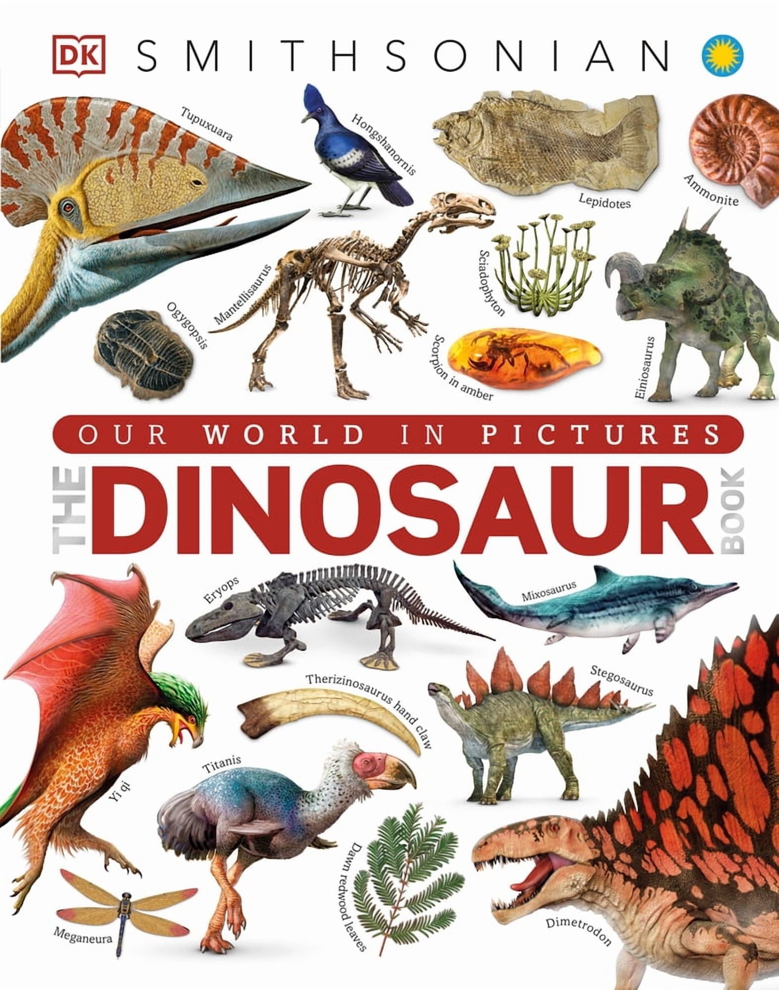 Smithsonian: The Dinosaur Book (Hardcover)