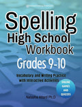 Spelling High School Grades 9-10: Vocabulary and Writing Practice with