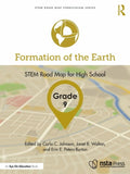 Stem Road Map Curriculum Formation of the Earth, Grade 9: STEM Road Ma