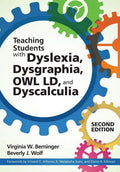 Teaching Students with Dyslexia, Dysgraphia, Owl LD, and Dyscalculia,