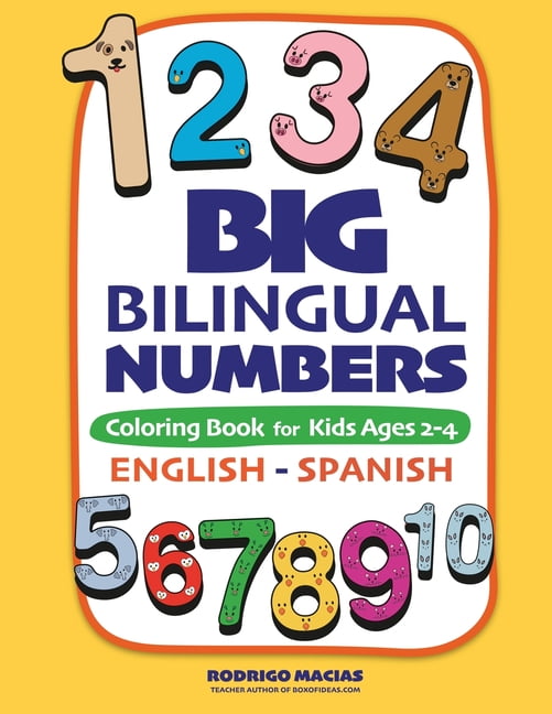 The Big Bilingual Kids Activity Books Co Big Bilingual Numbers: Colori