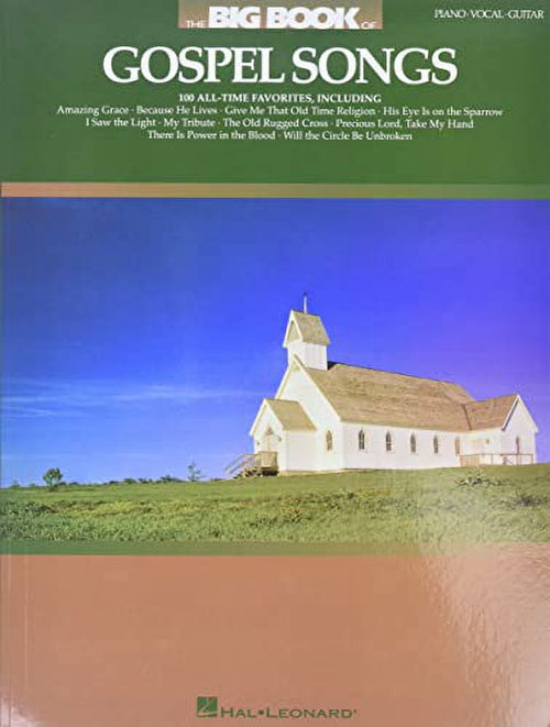 Big Books of Music The Big Book of Gospel Songs Piano Vocal and Guitar