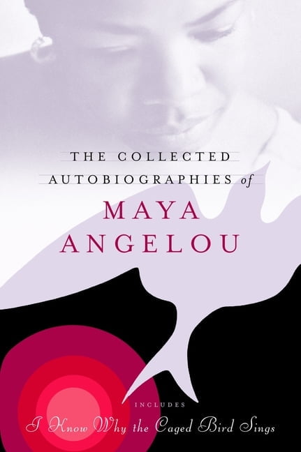 Modern Library (Hardcover) The Collected Autobiographies of Maya Angel