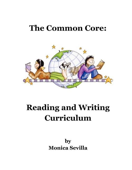 The Common Core Reading and Writing Curriculum, (Paperback)