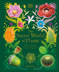 DK Treasures The Secret World of Plants: Tales of More Than 100 Remark
