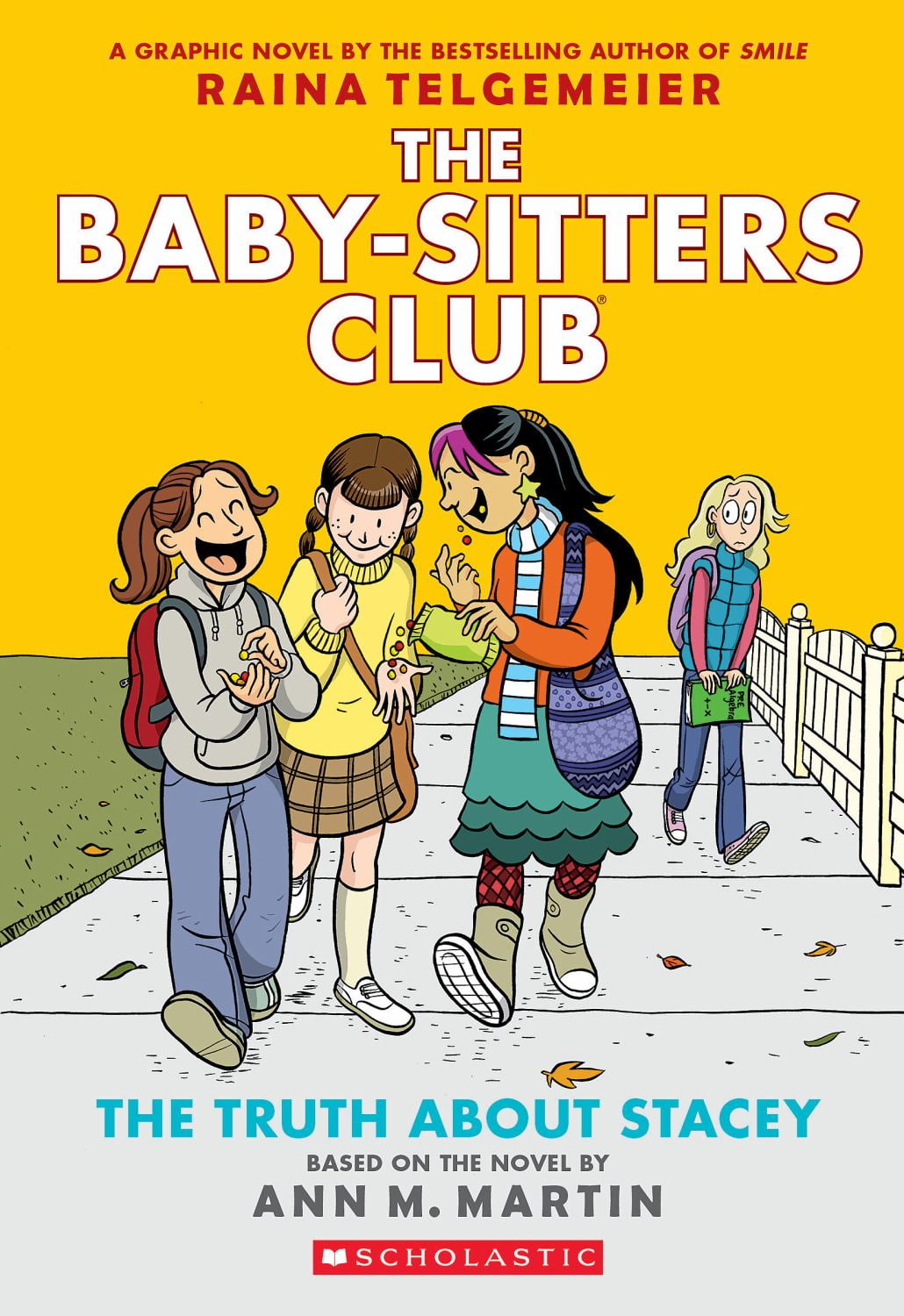 The Truth about Stacey: a Graphic Novel (the Baby-Sitters Club #2) (Pa
