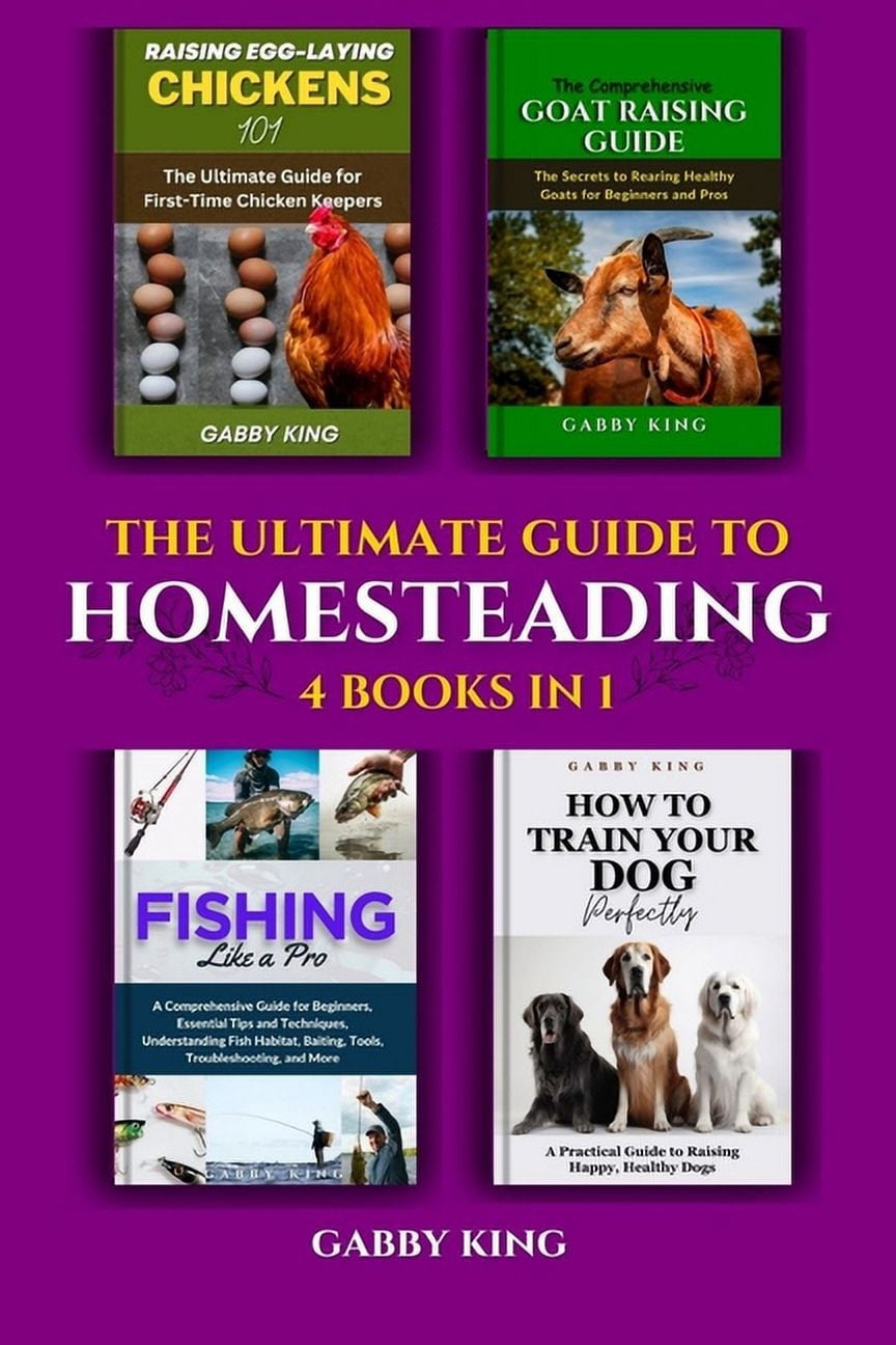 The Ultimate Guide to Homesteading (4 Books in 1) (Paperback)