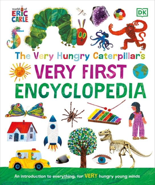 The Very Hungry Caterpillar Encyclopedia The Very Hungry Caterpillar's
