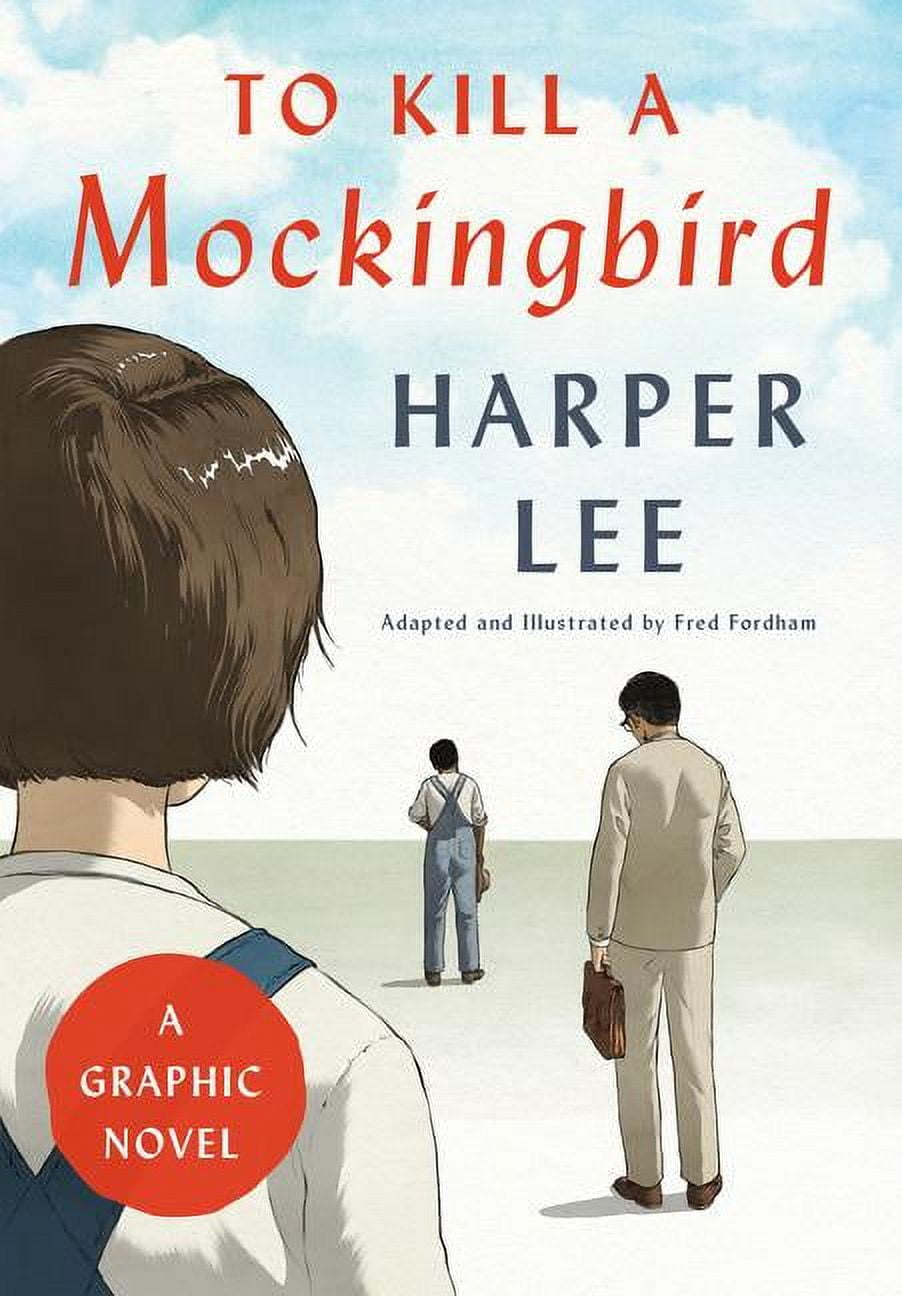 To Kill a Mockingbird: A Graphic Novel, (Hardcover)