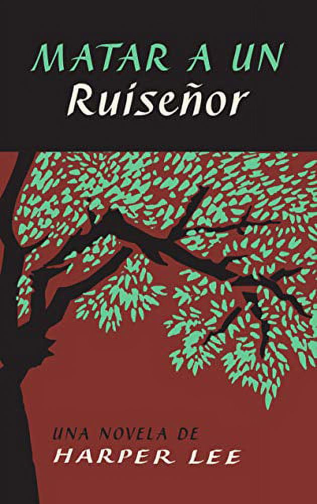 Matar a Un Ruiseñor (To Kill a Mockingbird)