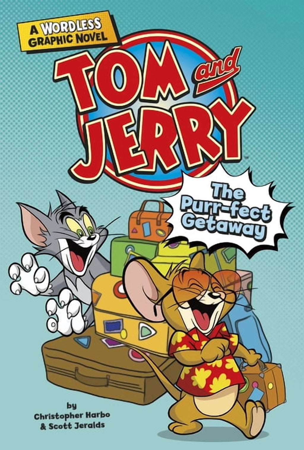 Tom and Jerry Wordless Graphic Novels The Purr-Fect Getaway, (Paperbac