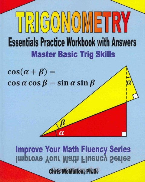 Trigonometry Essentials Practice Workbook with Answers: Master Basic T