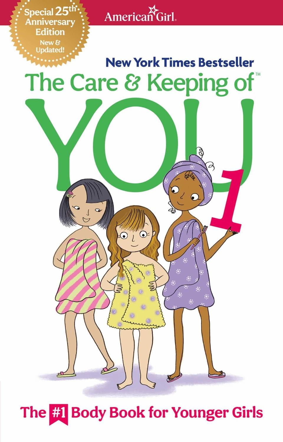 The Care and Keeping of You 1: The Body Book for Younger Girls (Paperb