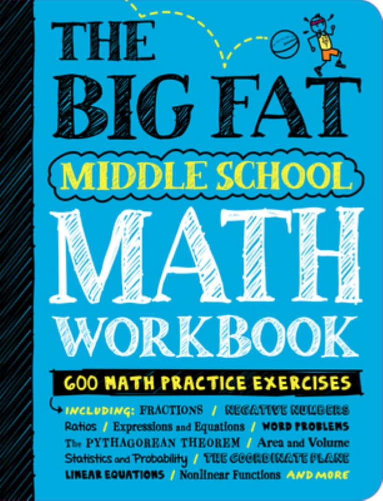 WORKMAN: The Big Fat Middle School Math Workbook: 600 Math Practice Ex