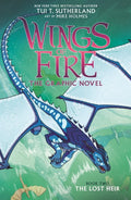 Wings of Fire Graphix Lost Heir: The Graphic Novel, (Hardcover)
