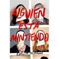 Alguien Está Mintiendo / One of Us Is Lying - Paperback