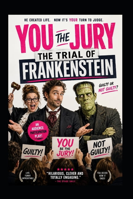 You the Jury: The Trial of Dr. Frankenstein: A comedy play script, (Pa