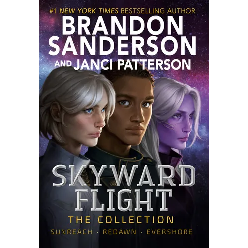 Skyward Flight: The Collection: Sunreach, Redawn, Evershore - Hardcover