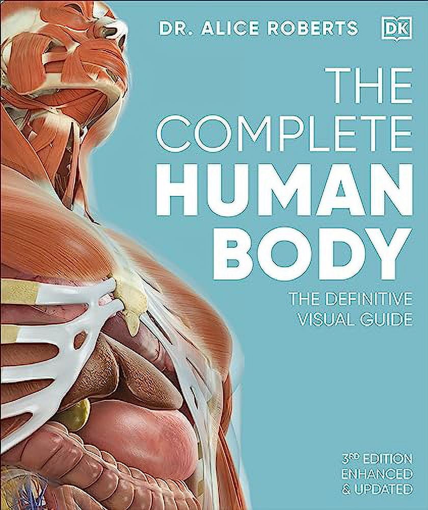 DK Human Body Guides The Complete Human Body: The Definitive Visual Gu