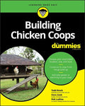 Building Chicken Coops for Dummies by Todd Brock, David Zook & Robert T. Ludlow (Paperback)
