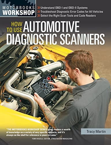 Motorbooks Workshop How to Use Automotive Diagnostic Scanners, (Paperb