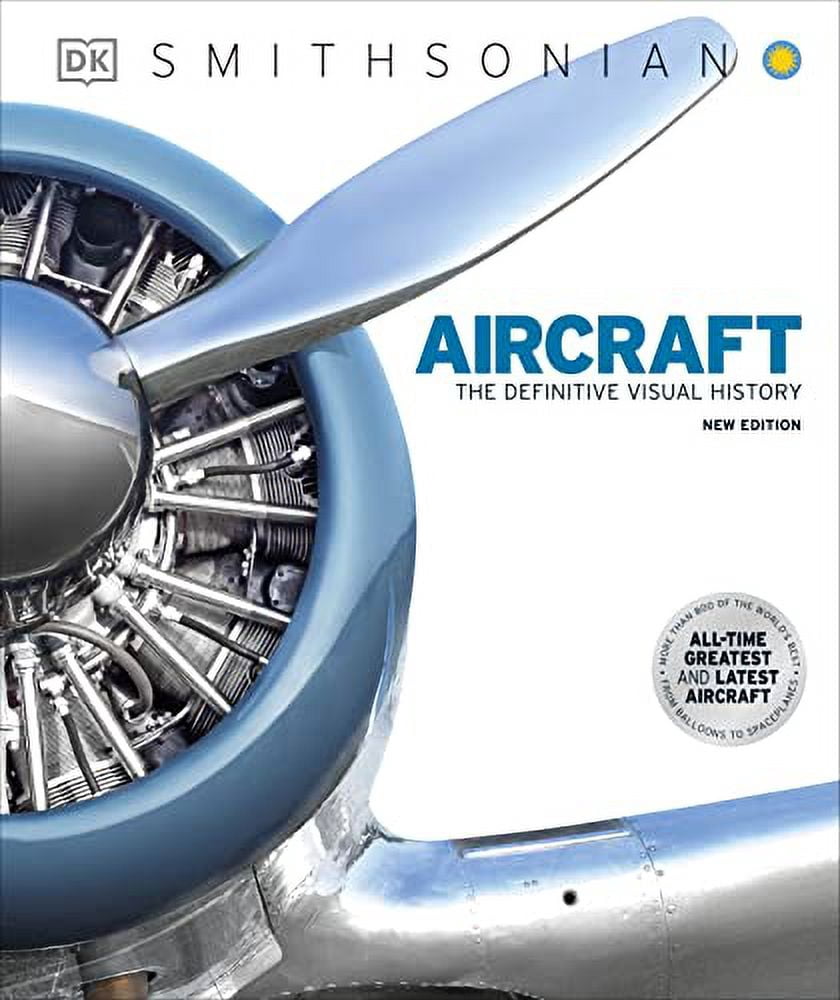 DK Definitive Transport Guides Aircraft: The Definitive Visual History