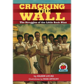 Cracking the Wall: The Struggles of the Little Rock Nine - Paperback