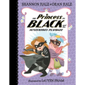 The Princess in Black and the Mysterious Playdate - Hardcover