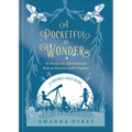 A Pocketful of Wonder: 50 Hands-On Adventures for Kids to Discover God's Creation - Hardcover