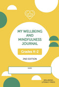 Wellbeing and Mindfulness Journal (Grades K/2) 2/e