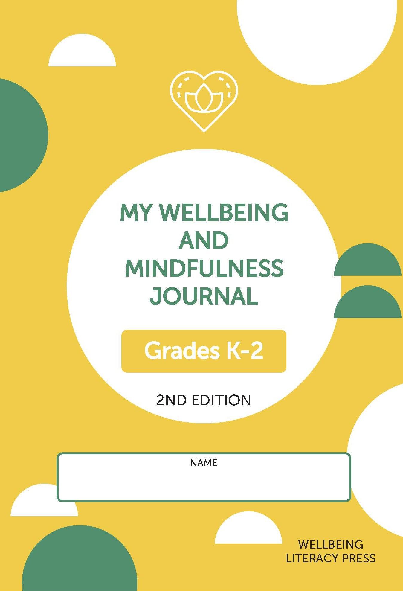 Wellbeing and Mindfulness Journal (Grades K/2) 2/e