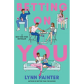 Betting on You - Hardcover