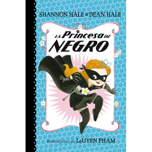 La Princesa de Negro / The Princess in Black - Paperback